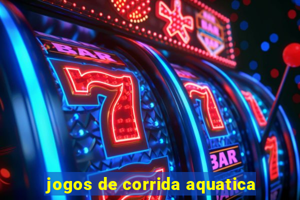 jogos de corrida aquatica